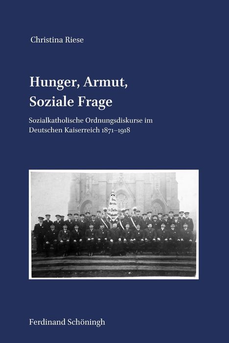 Christina Riese: Riese, C: Hunger, Armut, Soziale Frage, Buch