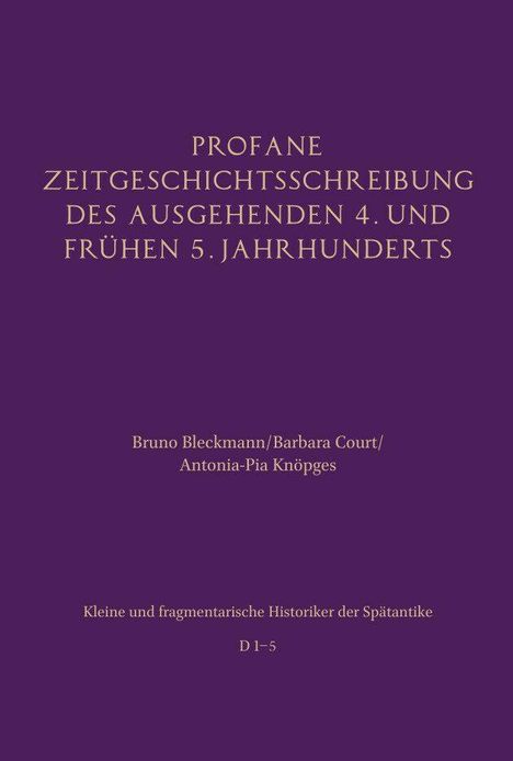 Profane Zeitgeschichtsschreibung des ausgehenden 4. und frühen 5. Jahrhunderts, Buch