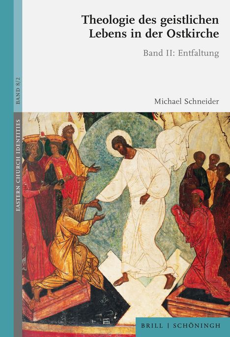 Michael Schneider: Theologie des geistlichen Lebens in der Ostkirche, Buch