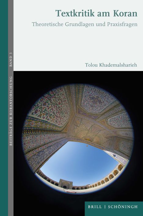Tolou Khademalsharieh: Textkritik am Koran, Buch