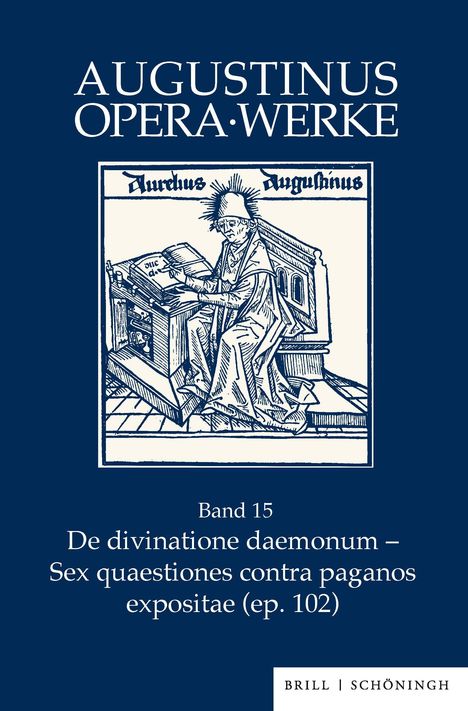 Florian Wekenmann: De divinatione daemonum - Sex quaestiones contra paganos expositae (ep. 102), Buch