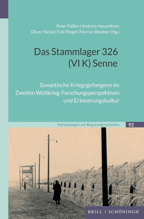 Titel: "Das Stammlager 326 (VI K) Senne". Bild: Stacheldrahtzaun und Wachturm.