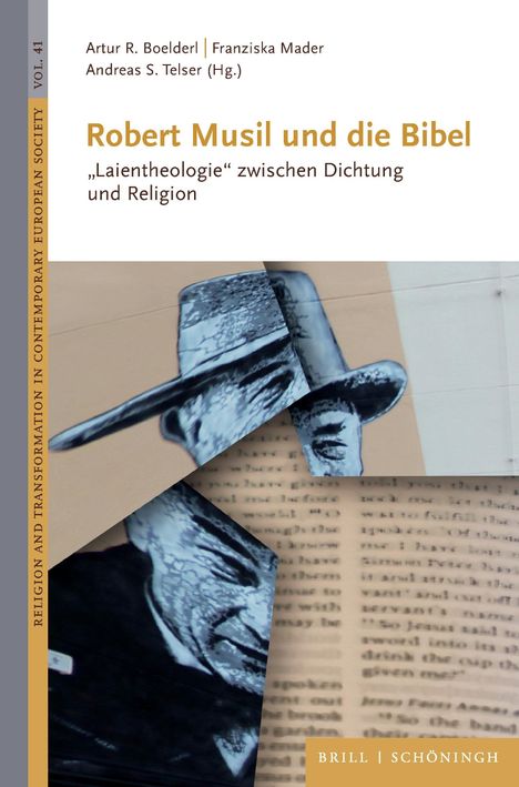 "Robert Musil und die Bibel", oben Text mit Herausgebernamen, unten ein fragmentiertes Gemälde eines Mannes mit Hut.