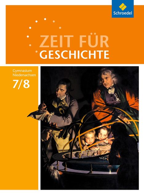 Zeit für Geschichte 7 / 8. Schulbuch. Gymnasien. Niedersachsen, Buch
