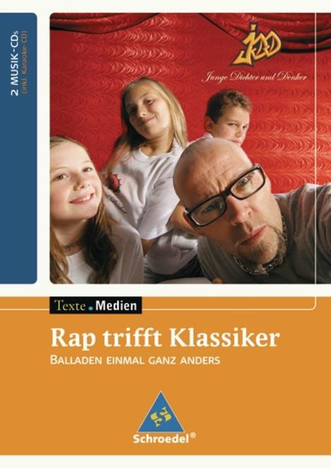 Junge Dichter und Denker: Rap trifft Klassiker. Doppel-Audio-CD, CD