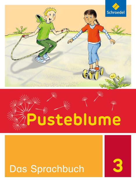 Pusteblume. Das Sprachbuch 3. Schulbuch. Allgemeine Ausgabe, Buch
