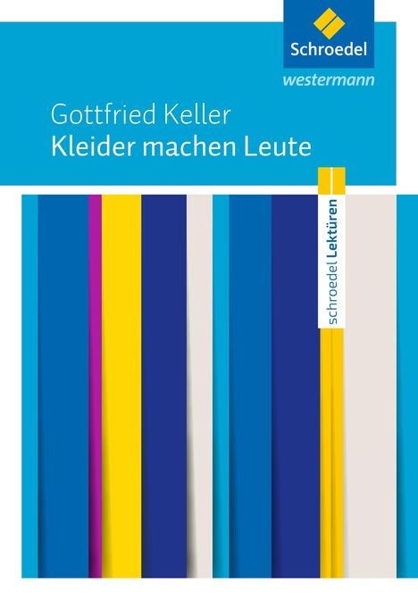 Gottfried Keller (1650-1704): Kleider machen Leute: Textausgabe, Buch