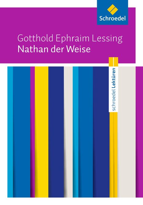 Gotthold Ephraim Lessing: Nathan der Weise: Textausgabe, Buch