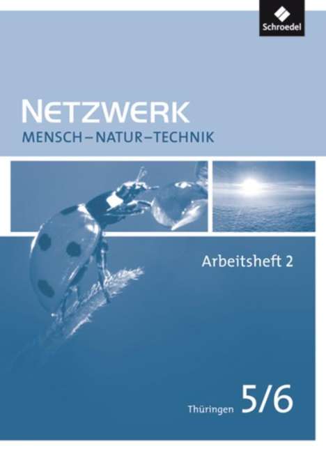 Netzwerk Mensch Natur Technik 2. Arbeitsheft. Thüringen, Buch