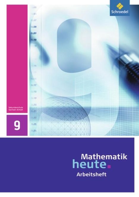 Mathematik heute 9. Arbeitsheft. Realschule. Sachsen-Anhalt, Buch