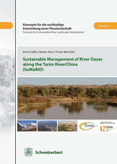Sustainable Management of River Oases along the Tarim River/, Buch