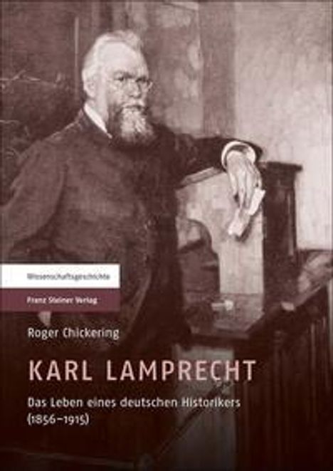 Roger Chickering: Chickering, R: Karl Lamprecht, Buch