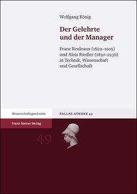 Wolfgang König: Der Gelehrte und der Manager, Buch