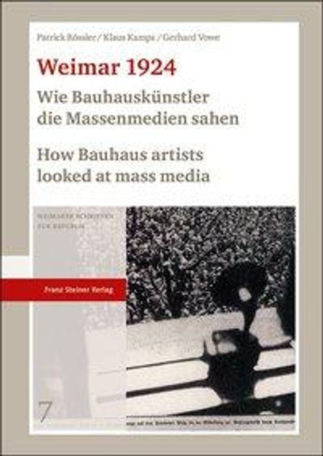 Patrick Rössler: Rössler, P: Weimar 1924: Wie Bauhauskünstler die Massenmedie, Buch