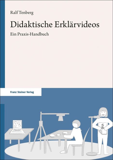 Ralf Tenberg: Tenberg, R: Didaktische Erklärvideos, Buch