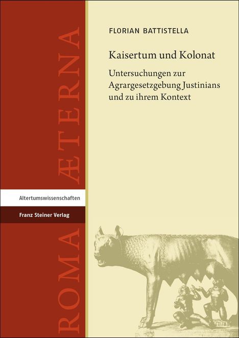 Florian Battistella: Kaisertum und Kolonat, Buch