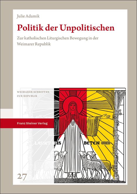 Julie Adamik: Politik der Unpolitischen, Buch