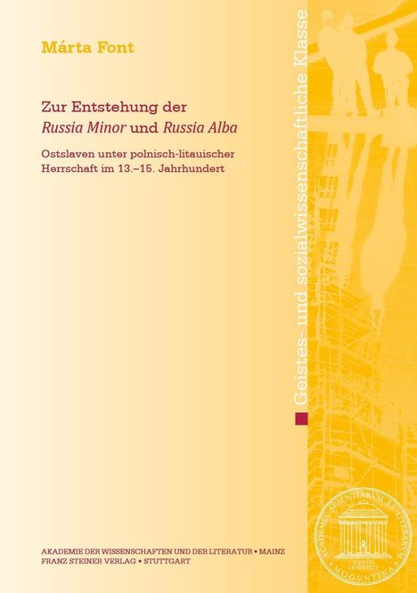 Márta Font: Zur Entstehung der "Russia Minor" und "Russia Alba", Buch