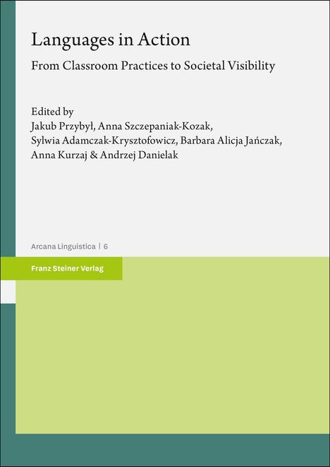 "Languages in Action: From Classroom Practices to Societal Visibility. Franz Steiner Verlag. Cover mit grünem Rand."