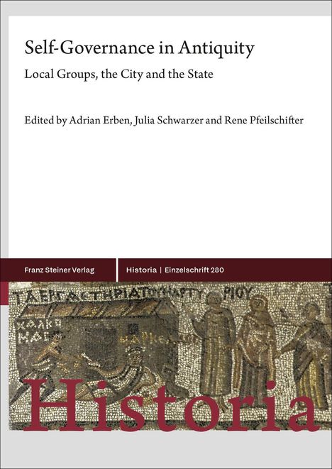 „Self-Governance in Antiquity“ und „Historia Einzelschrift 280“. Unten ist ein antikes Mosaik mit Figuren zu sehen.