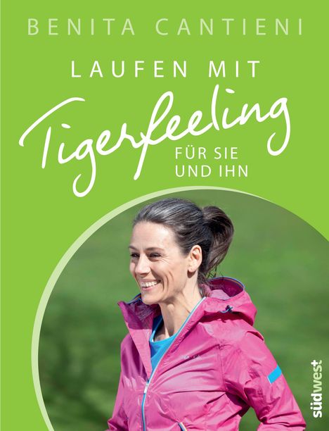 Benita Cantieni: Cantieni, B: Laufen mit Tigerfeeling, Buch