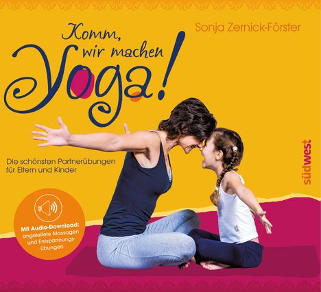 Sonja Zernick-Förster: Komm, wir machen Yoga!, Buch