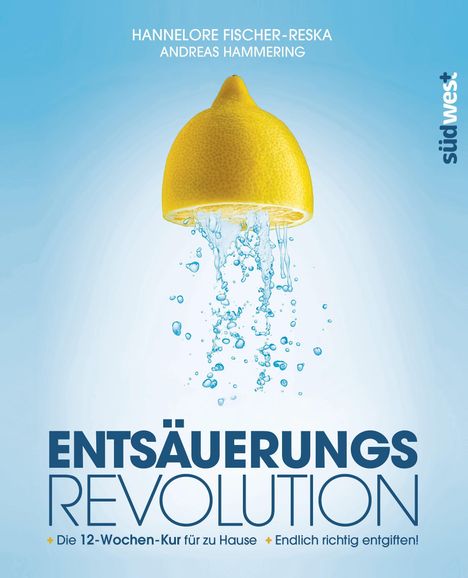 Hannelore Fischer-Reska: Entsäuerungs-Revolution, Buch