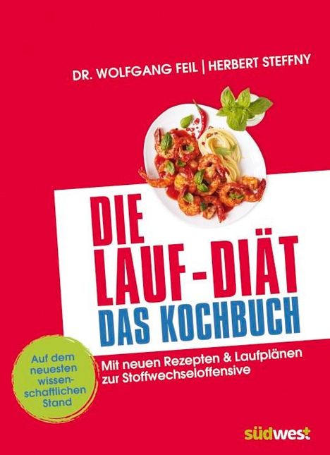 Wolfgang Feil: Die Lauf-Diät - Das Kochbuch, Buch