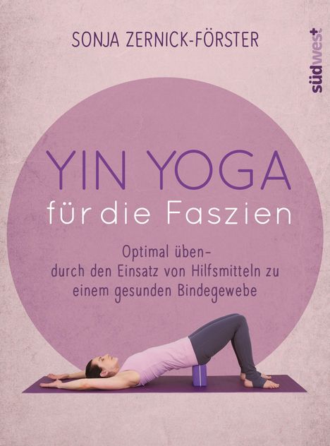 Sonja Zernick-Förster: Yin Yoga für die Faszien, Buch