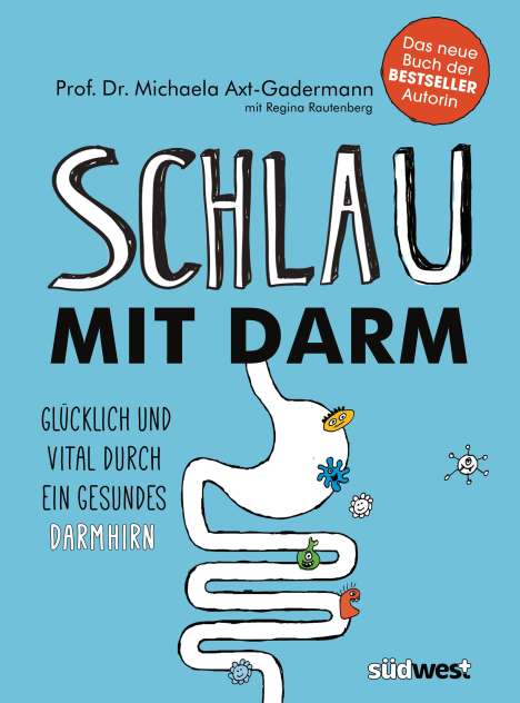 Michaela Axt-Gadermann: Schlau mit Darm, Buch