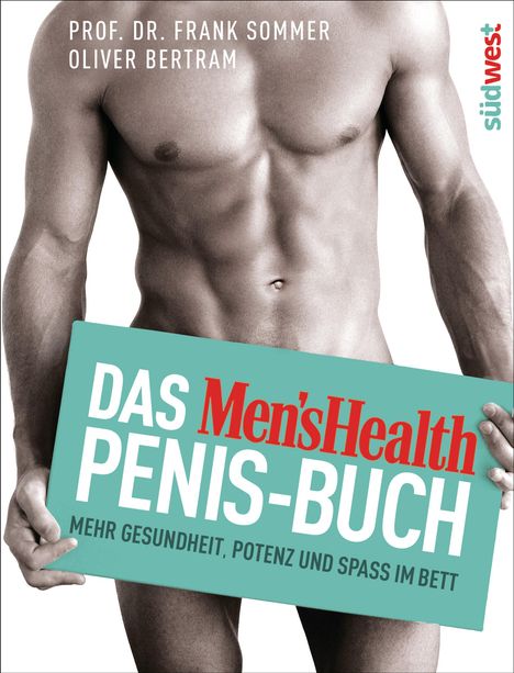 Frank Sommer (geb. 1971): Das Men's Health Penis-Buch, Buch