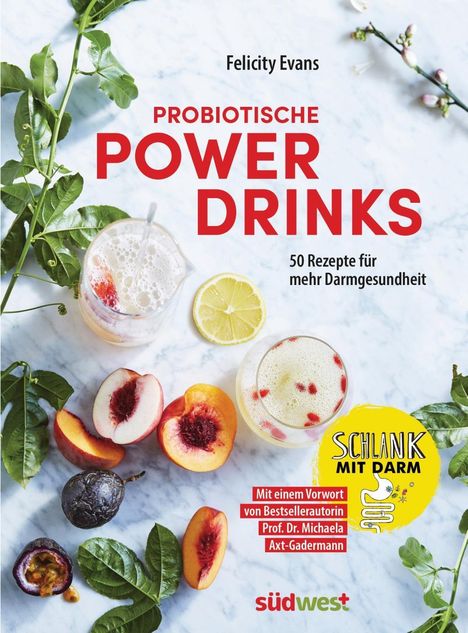 Felicity Evans: Evans, F: Probiotische Powerdrinks, Buch