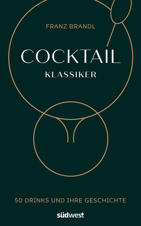 Franz Brandl: Cocktail Klassiker, Buch