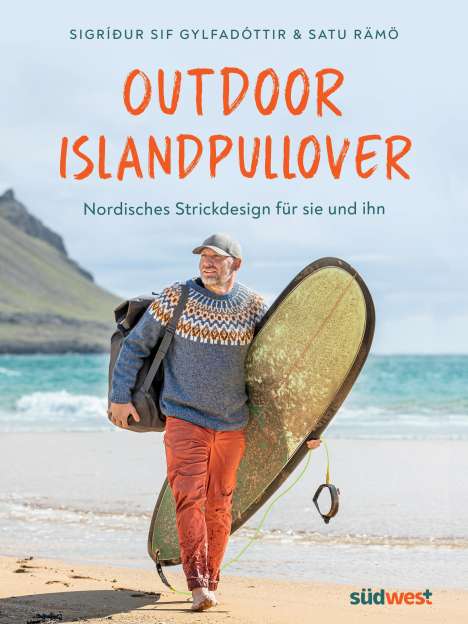 Sigridur Sif Gylfadottir: Outdoor-Islandpullover, Buch
