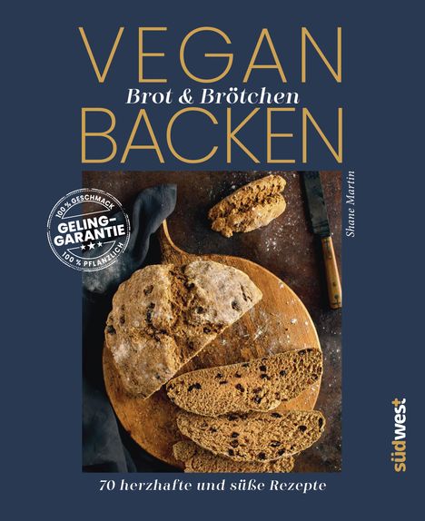 Shane Martin: Vegan Brot &amp; Brötchen backen, Buch