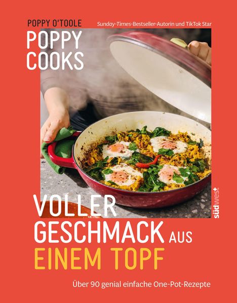 Text: "Poppy O'Toole", "Poppy Cooks", "Voller Geschmack aus einem Topf", "Über 90 genial einfache One-Pot-Rezepte". Roter Topf mit Essen.
