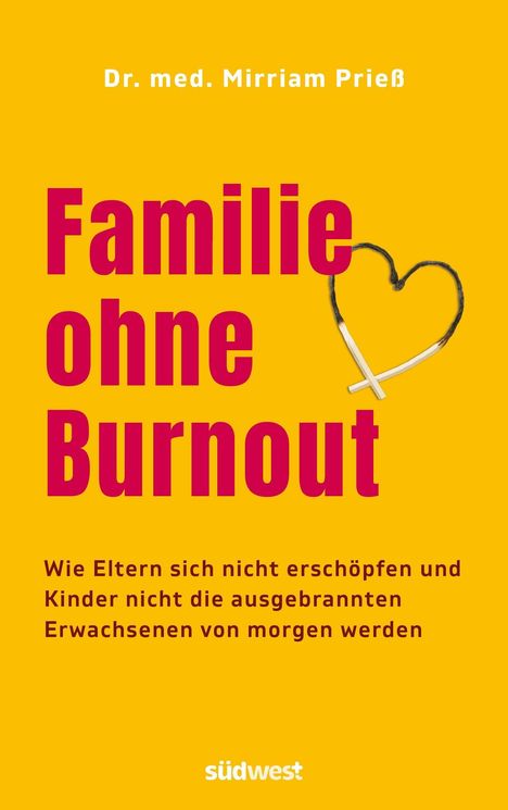 "Familie ohne Burnout" in großer Schrift, mit einem Herz aus Kabeln. Unten steht "südwest". Hintergrund in Gelb.
