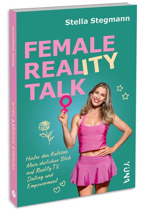 "Female Reality Talk" von Stella Stegmann. Frau in pinkem Top, hält Frauensymbol, umgeben von Sternen und Herz.