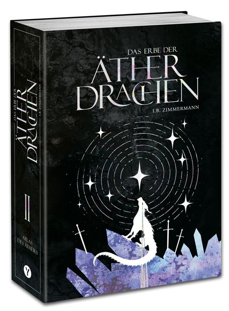 „Das Erbe der Ätherdrachen“ von I.B. Zimmermann. Weißer Drache, Schwerter und Sterne auf dunklem Hintergrund.