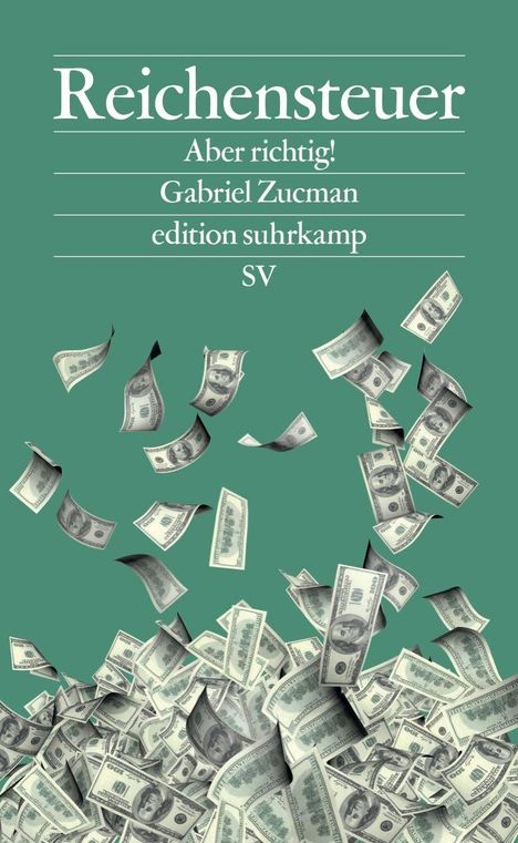 Gabriel Zucman: Reichensteuer, Buch