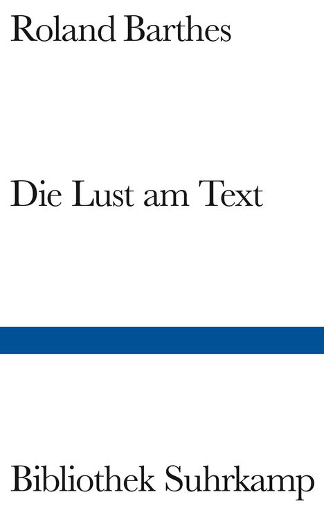 Roland Barthes: Die Lust am Text, Buch