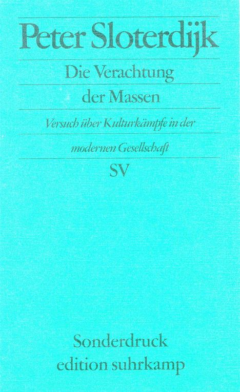 Peter Sloterdijk: Die Verachtung der Massen, Buch