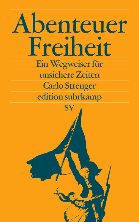 Carlo Strenger: Abenteuer Freiheit, Buch