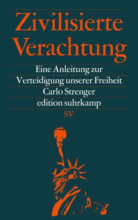 Carlo Strenger: Zivilisierte Verachtung, Buch