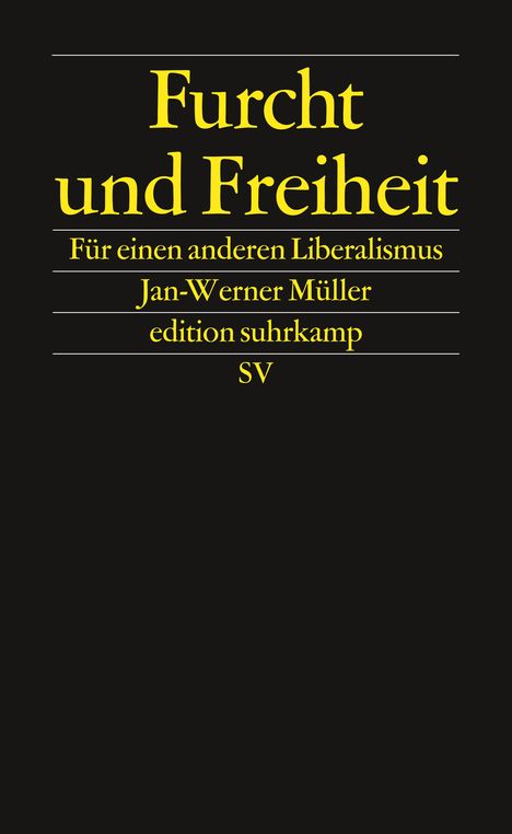 Jan-Werner Müller: Furcht und Freiheit, Buch
