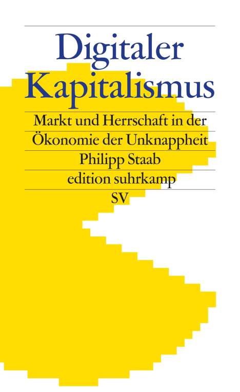 Philipp Staab: Digitaler Kapitalismus, Buch