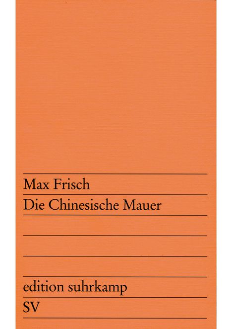 Max Frisch: Die chinesische Mauer, Buch