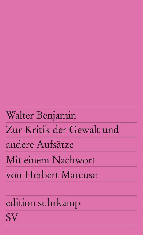 Walter Benjamin: Zur Kritik der Gewalt und andere Aufsätze, Buch
