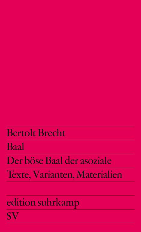 Bertolt Brecht: Baal / Der böse Baal der asoziale, Buch