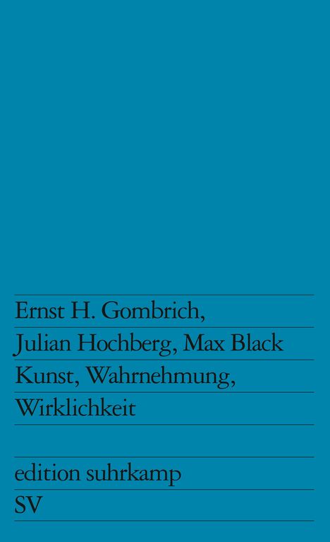 Ernst H. Gombrich: Kunst, Wahrnehmung, Wirklichkeit, Buch